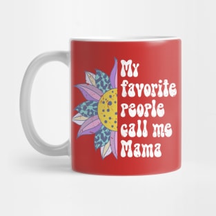 My favorite people call me mama Mug